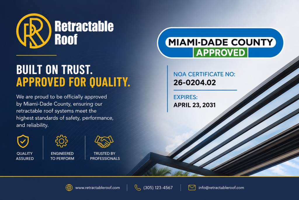 Miami-Dade County approved retractable roof system certification graphic by Retractable Roof